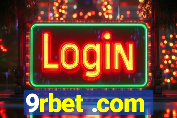 9rbet .com